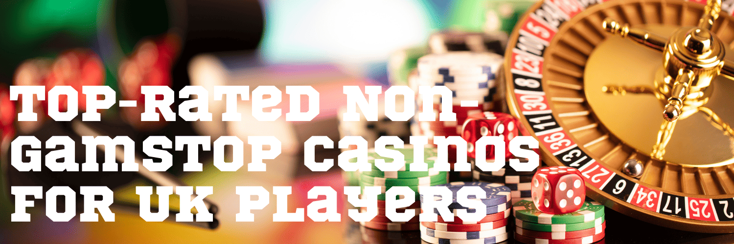 Exploring UK Casinos Not on Gamstop A Comprehensive Guide 541226110